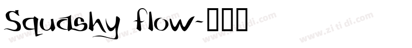 Squashy flow字体转换